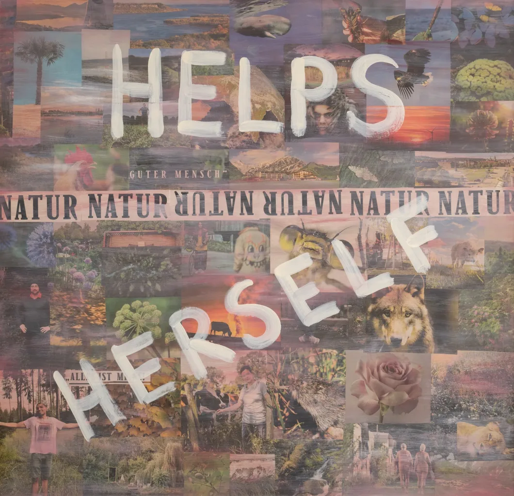 "Buntes Collagebild mit Naturmotiven, großem Schriftzug 'HELPS HERSELF' in der Mitte"